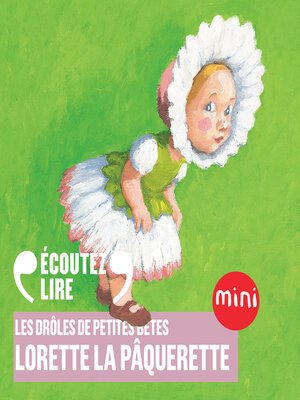 cover image of Lorette la pâquerette--Les Drôles de Petites Bêtes